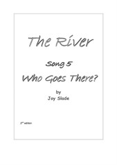 The River (2nd edition): 05 - Who Goes There?