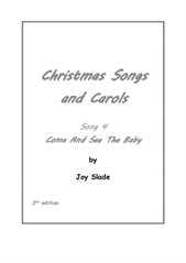 Christmas Songs And Carols (2nd edition): 04 - Come And See The Baby