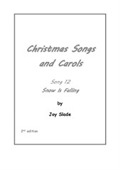 Christmas Songs And Carols (2nd edition): 12 - Snow Is Falling
