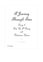 A Journey Through Time (2nd edition): 04 - Give Us A Penny and Victorian Dance