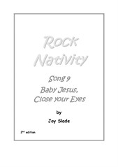 Rock Nativity (2nd edition): 09 - Baby Jesus, Close Your Eyes