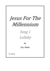 Jesus For The Millennium (2nd edition): 01 - Lullaby
