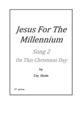 Jesus For The Millennium (2nd edition): 02 - On This Christmas Day