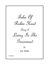 Tales Of Robin Hood (2nd edition): 03 - Living In The Greenwood